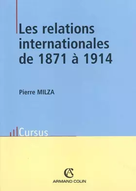 Couverture du produit · Les relations internationales de 1871 à 1914