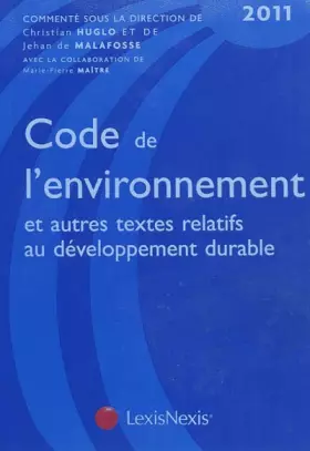 Couverture du produit · Code de l'environnement 2011 et autres textes relatifs au développement durable