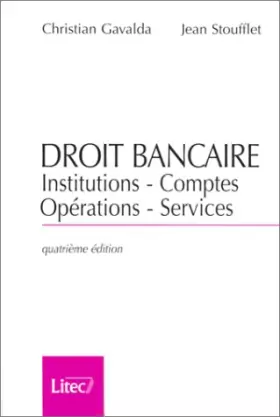 Couverture du produit · Droit bancaire : Institutions - Comptes - Opérations - Services (ancienne édition)
