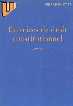 Couverture du produit · Exercices de droit constitutionnel