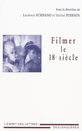 Couverture du produit · Filmer le 18e siècle