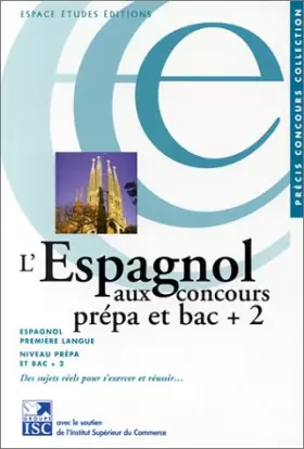 Couverture du produit · L'Espagnol aux concours prépa et bac + 2