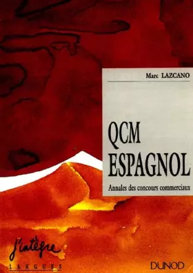 Couverture du produit · QCM ESPAGNOL Annales concours commerciaux J'INTEGRE LANGUES