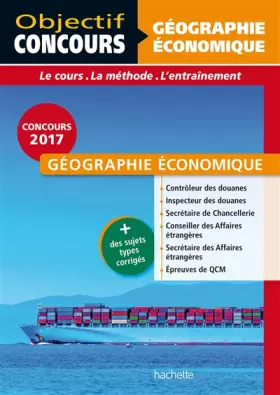 Couverture du produit · Objectif Concours Géographie Économique Cat A et B 2017