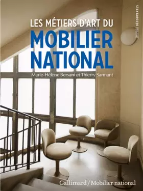 Couverture du produit · Les métiers d'art du Mobilier national