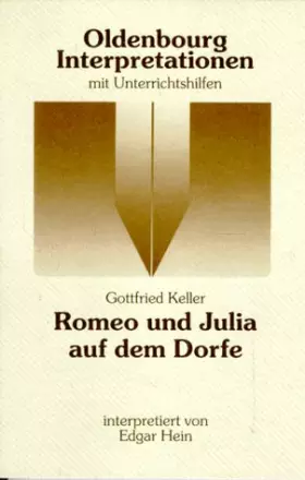 Couverture du produit · Romeo und Julia auf dem Dorfe. Interpretationen.