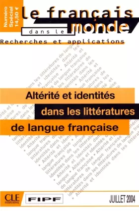 Couverture du produit · Altérité et identité dans les littératures - R&A Numéro Spécial (juillet 2004)