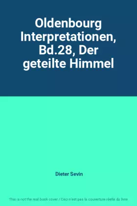 Couverture du produit · Oldenbourg Interpretationen, Bd.28, Der geteilte Himmel