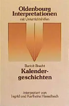 Couverture du produit · Oldenbourg Interpretationen, Bd.32, Kalendergeschichten