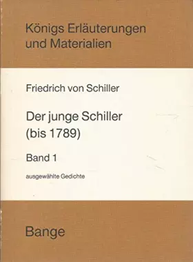 Couverture du produit · Königs Erläuterungen und Materialien, Bd.19/19a. Der junge Schiller (bis 1789)