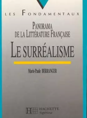 Couverture du produit · Panorama de la Littérature Française : Le surréalisme