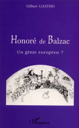 Couverture du produit · Honore de balzac un génie europeen ?