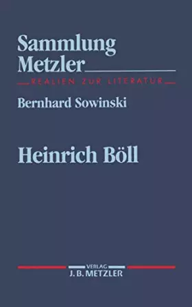 Couverture du produit · Heinrich Böll: Sammlung Metzler, 272