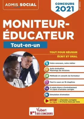 Couverture du produit · Concours Moniteur-éducateur - Le tout-en-un: Ecrits et oraux - Concours 2021
