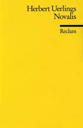 Couverture du produit · Novalis (Friedrich von Hardenberg): (Literaturstudium) (Reclams Universal-Bibliothek)
