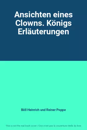 Couverture du produit · Ansichten eines Clowns. Königs Erläuterungen