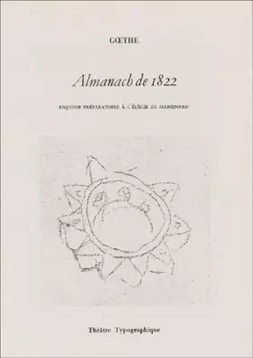 Couverture du produit · ALMANACH DE 1822, ESQUISSE A L'ELEGIE DE MARIENBAD