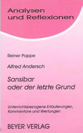 Couverture du produit · Analysen und Reflexionen, Bd.71, Alfred Andersch 'Sansibar oder Der letzte Grund'