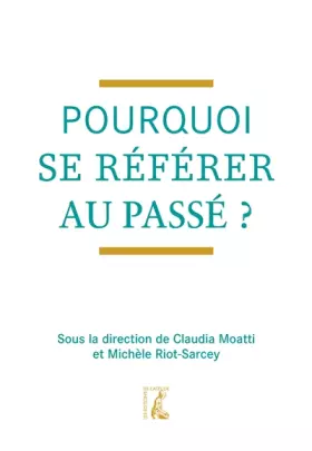 Couverture du produit · pourquoi se referer au passe ? (0)