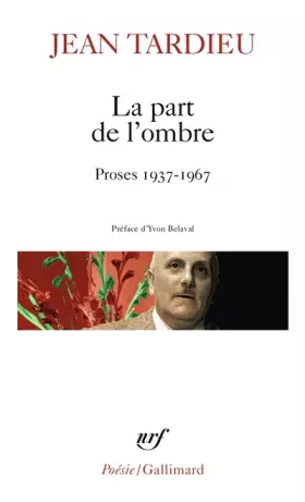Couverture du produit · La part de l'ombre, suivi de La première personne du singulier et de Retour sans fin