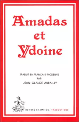 Couverture du produit · Amadas et Ydoine: Roman du XIIIe siècle