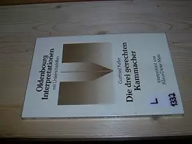 Couverture du produit · Oldenbourg Interpretationen, Bd.41, Die drei gerechten Kammacher