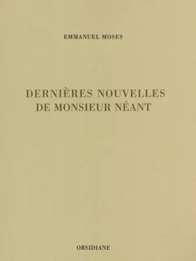 Couverture du produit · Dernières nouvelles de monsieur néant