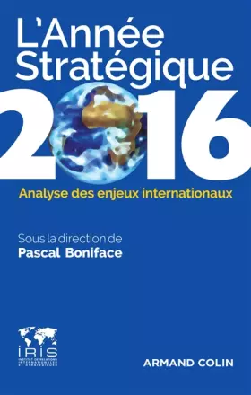 Couverture du produit · L'Année stratégique 2016 - Analyse des enjeux internationaux