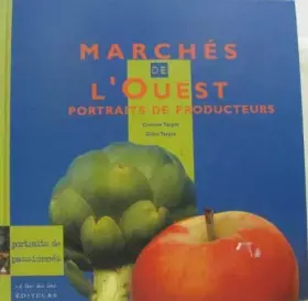 Couverture du produit · Marchés de l'Ouest, portraits de producteurs