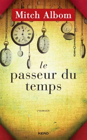 Couverture du produit · Le passeur du temps