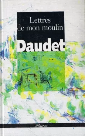 Couverture du produit · LETTRES DE MON MOULIN