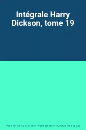 Couverture du produit · Intégrale Harry Dickson, tome 19