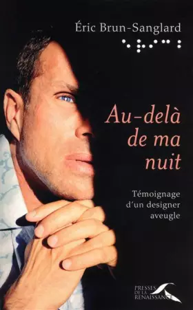 Couverture du produit · Au-delà de ma nuit : Témoignage d'un designer aveugle