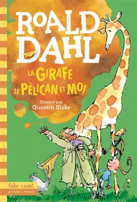 Couverture du produit · La girafe, le pélican et moi