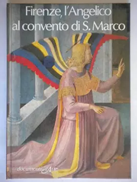 Couverture du produit · Firenze, l'Angelico al convento di S. Marco