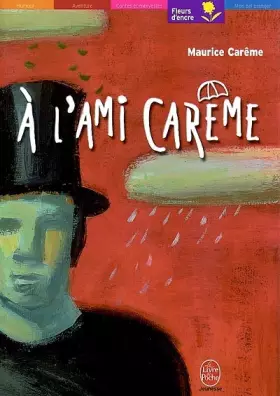 Couverture du produit · A l'ami Carême, nouvelle édition