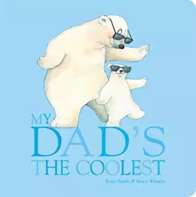 Couverture du produit · My Dad's the Coolest