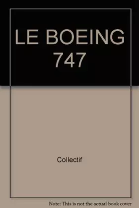 Couverture du produit · LE BOEING 747