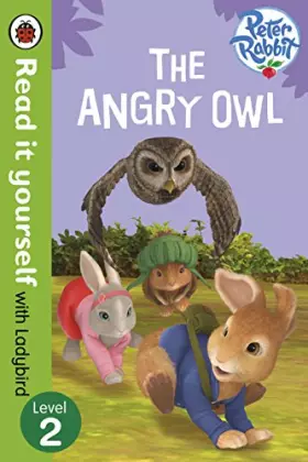Couverture du produit · Read It Yourself with Ladybird Peter Rabbit the Angry Owl