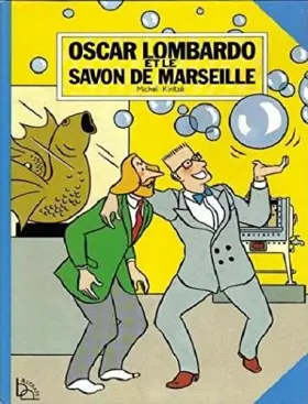 Couverture du produit · Oscar Lombardo et le savon de Marseille (Oscar Lombardo)