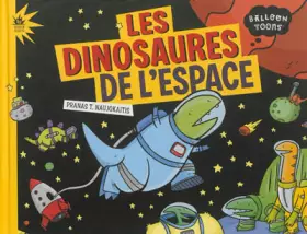 Couverture du produit · Les dinosaures de l'espace (BD Jeunesse)
