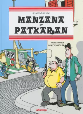 Couverture du produit · Les Aventures de Manzana et Patxaran Rugby, Océan et Frasques Basques
