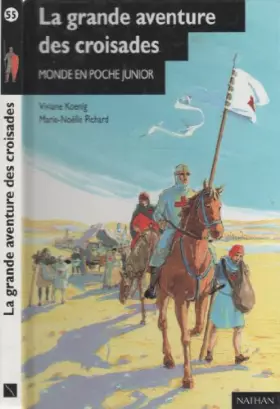 Couverture du produit · La grande aventure des croisades
