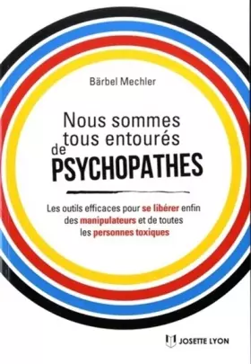 Couverture du produit · Nous sommes tous entourés de psychopathes