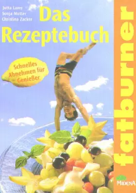 Couverture du produit · Fatburner, Das Rezeptebuch