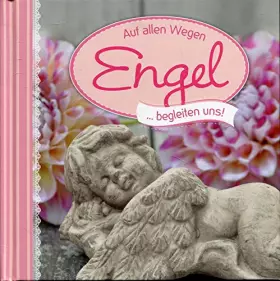 Couverture du produit · Engel...: begleiten uns!