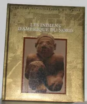 Couverture du produit · Les Indiens d'Amérique du Nord