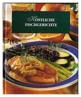 Couverture du produit · Mit Rezepten um die Welt: Köstliche Fischgerichte