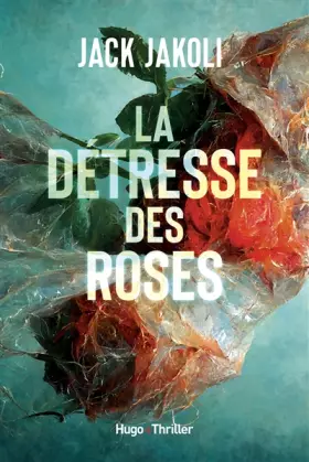 Couverture du produit · La detresse des roses