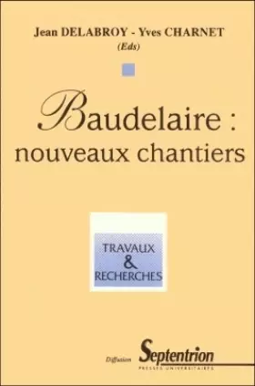 Couverture du produit · Baudelaire: Nouveaux chantiers